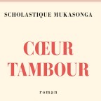 Cœur Tambour de Scholastique Mukasonga