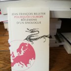 Pourquoi l’Europe, réflexions d’un sinologue, de Jean-François Billeter